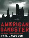 American Gangster and Other Tales of New York@